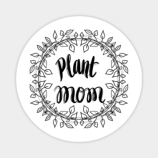 Plant Mom Magnet